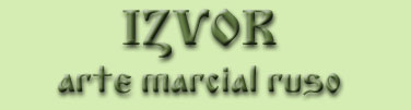 IZVOR arte marcial Ruso